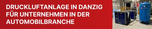 Druckluftsystem in Danzig für Firma in der Automobilbranche